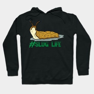 # Slug Life Hoodie